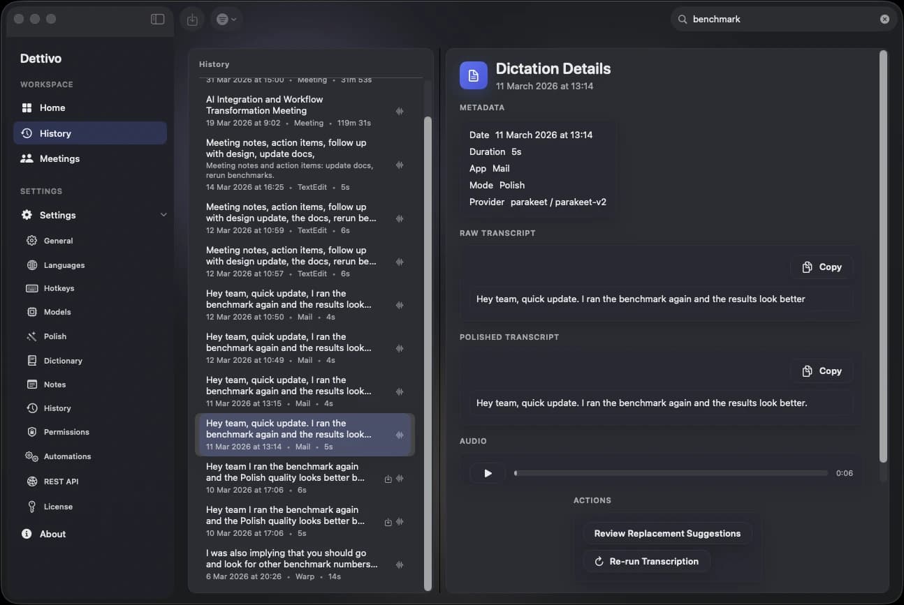 Dettivo History pane: searchable list of recent dictations with timestamps and previews, detail pane showing metadata, raw + polished transcripts, audio playback, and actions for Review Replacement Suggestions and Re-run Transcription.